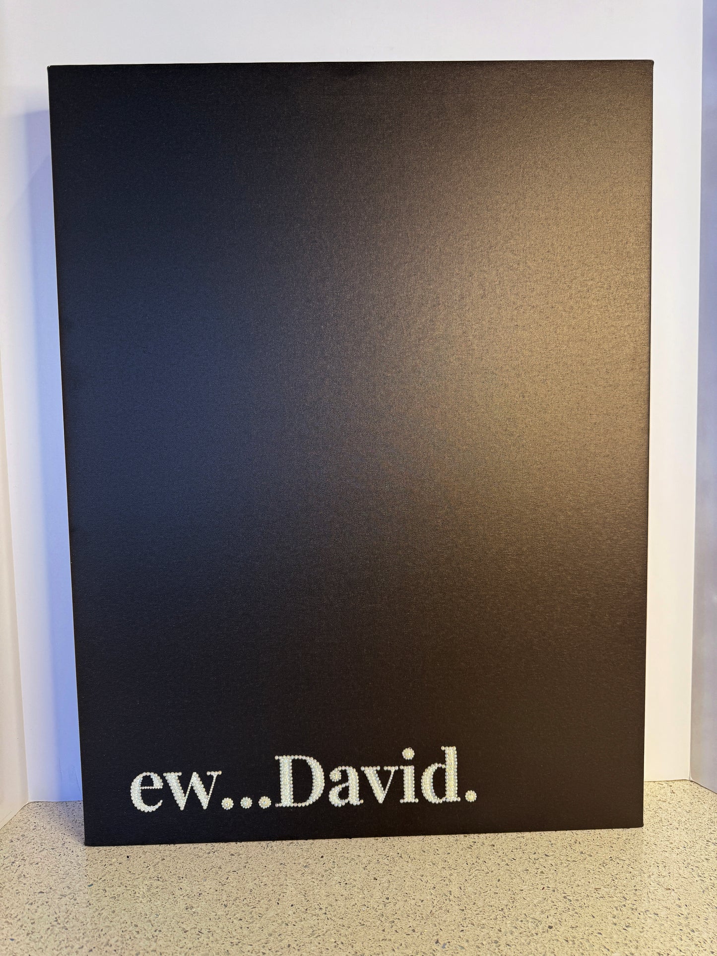 Ew...David