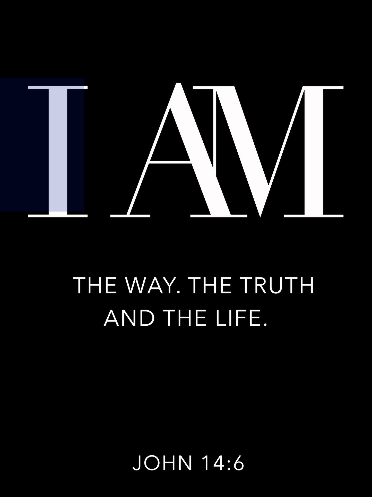 I AM