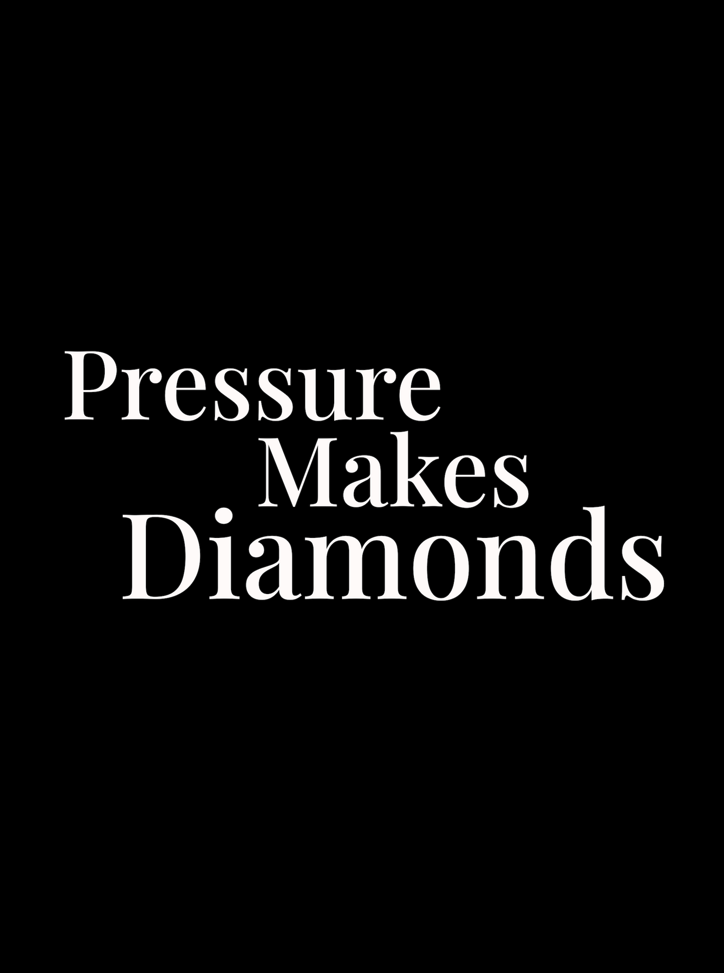 Pressure Makes Diamonds